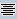 Align to Center button